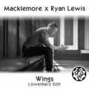 Macklemore x Ryan Lewis - Wings