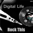 Digital Life - Rock This (2015 Original Mix)