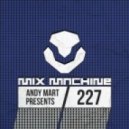 Andy Mart - Mix Machine 227 (16 July 2015) DI.FM ()