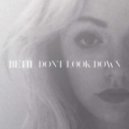 Martin Garrix feat. Usher - Don't Look Down (Beth Cover)