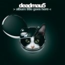 deadmau5 - There Might Be Coffee