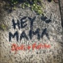David Guetta feat. Nicki Minaj, Bebe Rexha - Hey Mama (Djeki & Fotche Remix)