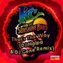 KC & Sunshine Band - That\'s The Way (DJ Haipa & DJ Gene Remix) (DJ Haipa & DJ Gene Remix)