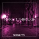 Sergio Pari - Make It Through