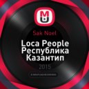 Sak Noel - Loca People Республика Казантип