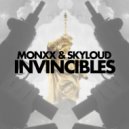 MONXX & Skyloud - Invincibles (Original mix)