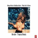 Megan Nicole & Madilyn Bailey - I Want You To Know (Hersher Tropical Remix)