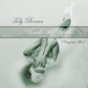 Toly Braun - Back To You (Original Mix)