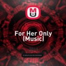Dimilyan - For Her Only