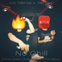 Vic Mensa & Skrillex - No Chill