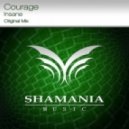 Courage - Insane (Original Mix)