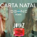 Joyaz - Carta Natal (Seone Remix)