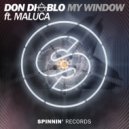 Don Diablo feat. Maluca - Window (Zyden Bootleg) ([Zyden Bootleg])