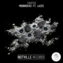Faustix - Moonrocks (feat. Lazee)