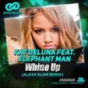 Kat DeLuna feat. Elephant Man - Whine Up (Alexx Slam Remix)