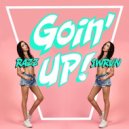 Razz & SWRVN - Goin Up
