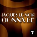 Jaques Le Noir - Gonna Be (Rodrigo Roura Remix)