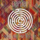 Bap Bap - Show Your Love Off (Original Mix)