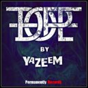 YAZEEM - Dope