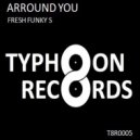 FRESH FUNKY S - Arround You