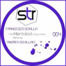 Francesco Scialla - Mentalist (Andrea Schillaci Remix)