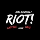 Bibi Bourelly - Riot (Lady Bee & CMC$ Remix)