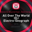 Above & Beyond feat. Alex Vargas - All Over The World