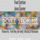 Pavel Svetlove - Don\'t Stop Me feat. Jenna Summer (Pleasure Inc. Remix)