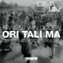 Sander Van Doorn - Ori Tali Ma (Dima Love & Anton Trulov tropical remix) (Dima Love & Anton Trulov tropical remix)