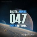 Digital Rhythmic - Digital Minds 47