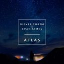 Oliver Chang & Evan James - Atlas (Original mix)