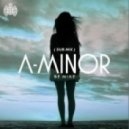 A-Minor - Be Mine
