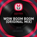 DEFFRY - WOW BOOM BOOM