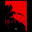 Shlohmo - Ditch