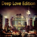 Alex Ankudinov feat DJ Anna Ray - Deep love edition mix 2 (2015)
