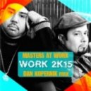 Masters At Work - Work 2K15