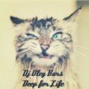 Dj Oleg Bars - Deep for Life