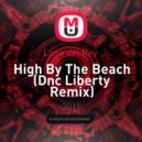 Lana del Rey - High By The Beach (Dnc Liberty Remix)