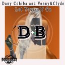 Dany Cohiba and Vonny & Clyde - Let Yourself Go
