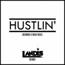 Deorro x Rick Ross - Hustlin'