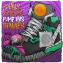Snails & heRobust - Pump This (Getter Remix)
