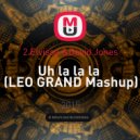 2 Eivissa &David Jones - Uh la la la