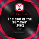 DJ Vibe Cool - The End of the Summer