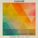 Kaskade - Disarm You