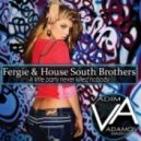 Fergie & House South Brothers - A little Party never killed nobody (DJ Vadim Adamov Mash UP)