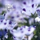 EDX - Cool You Off (Legendary Boy & Carlo Runia Remix) (Legendary Boy & Carlo Runia Remix)