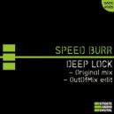 Speed Burr - Deep Lock (Original mix)
