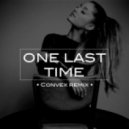 Ariana Grande - One Last Time