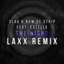 3LAU & Nom de Strip - The Night