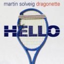 Martin Solveig & Dragonette - Hello (Mario B. 2015 Summer Edit)